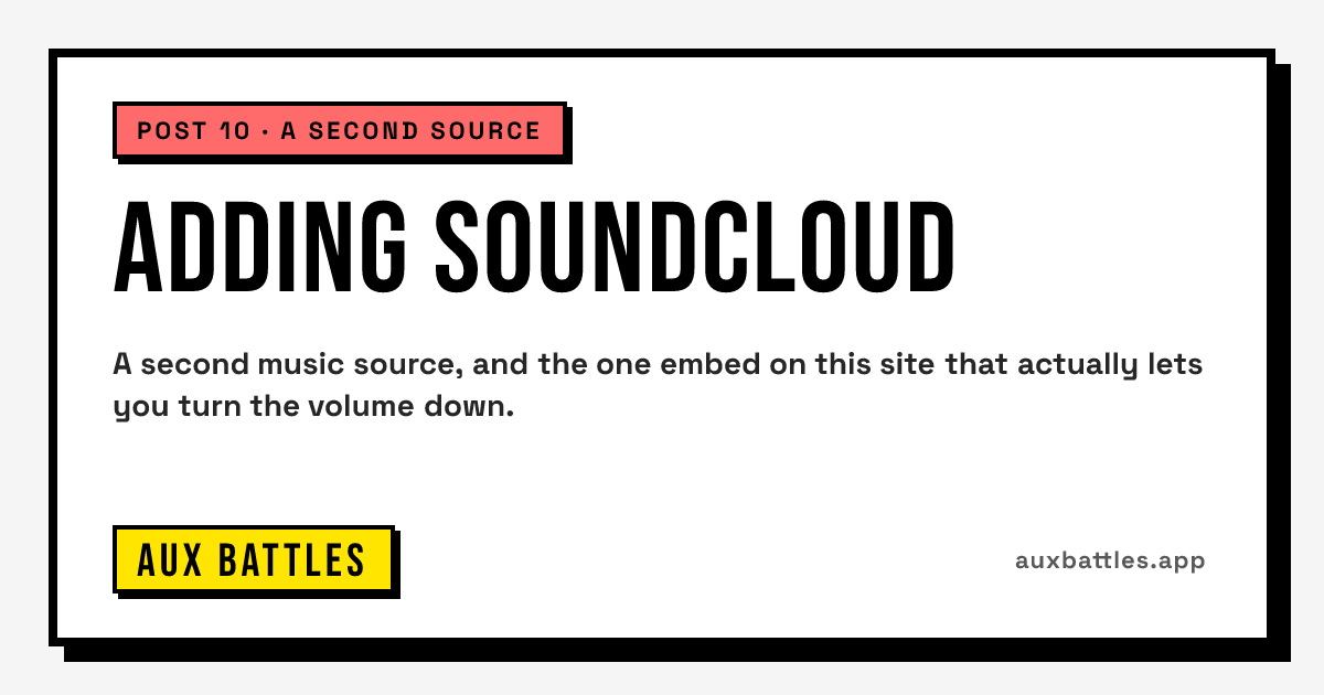 Adding SoundCloud card from Aux Battles: post 10 · a second source