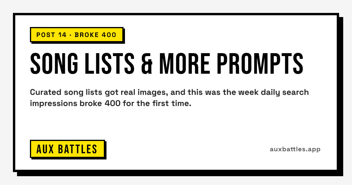 Song Lists & More Prompts card from Aux Battles: post 14 · broke 400