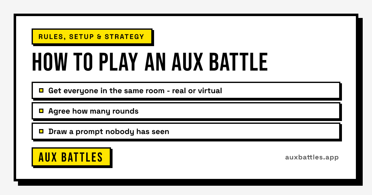 How to Play an Aux Battle card from Aux Battles, showing Get everyone in the same room - real or virtual