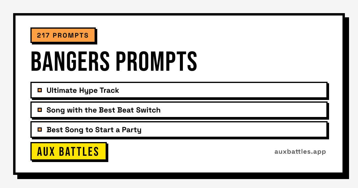 Bangers Prompts card from Aux Battles, showing Ultimate Hype Track, Song with the Best Beat Switch