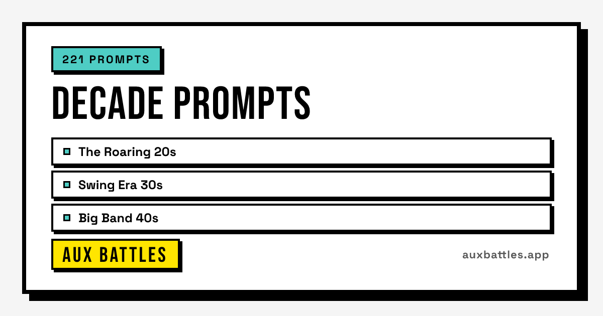 Decade Prompts card from Aux Battles, showing The Roaring 20s, Swing Era 30s, Big Band 40s