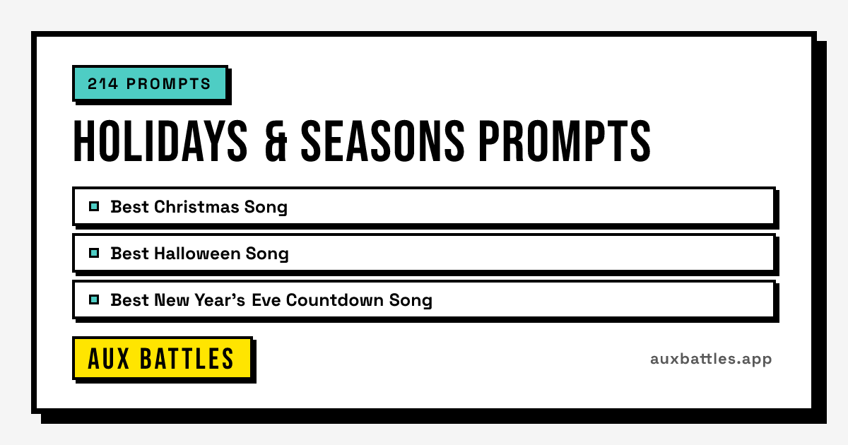 Holidays & Seasons Prompts card from Aux Battles, showing Best Christmas Song, Best Halloween Song