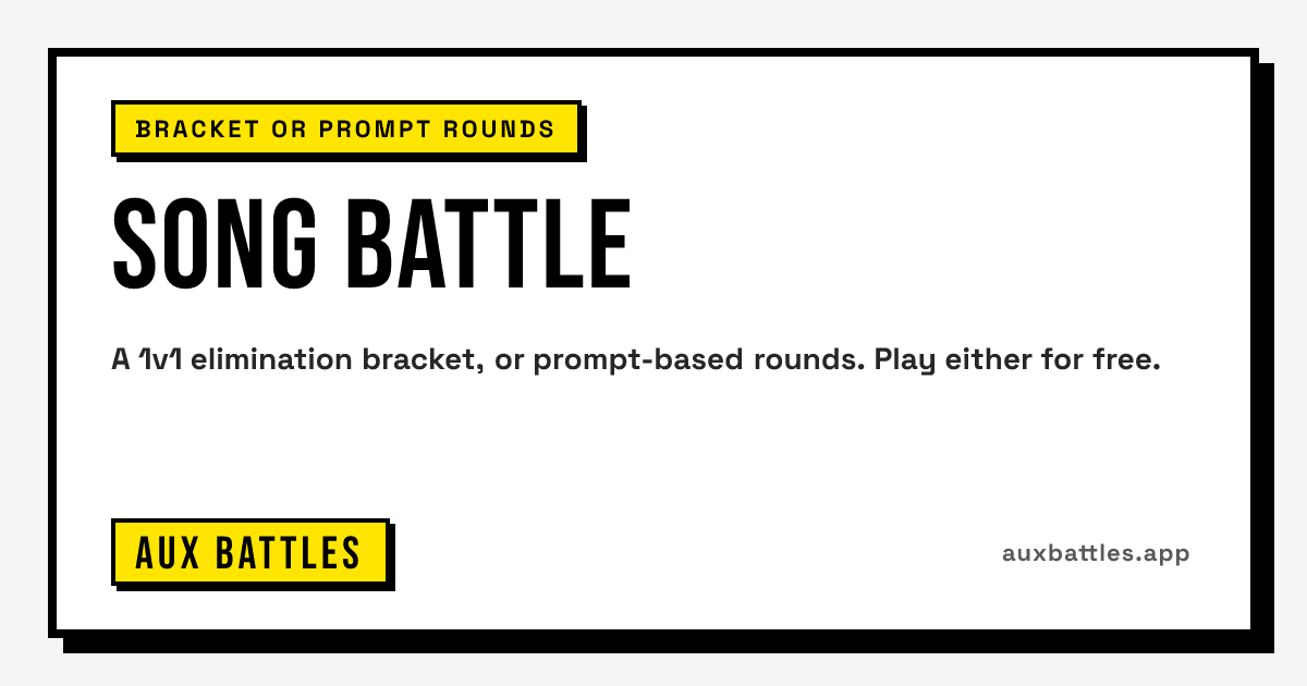 Song Battle card from Aux Battles: bracket or prompt rounds