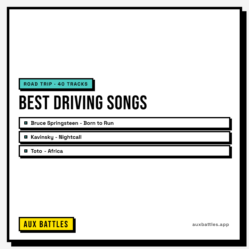 Best Driving Songs card from Aux Battles, showing Bruce Springsteen - Born to Run, Kavinsky - Nightcall, Toto - Africa