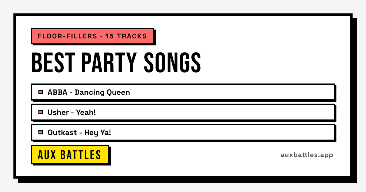 Best Party Songs card from Aux Battles, showing ABBA - Dancing Queen, Usher - Yeah!, Outkast - Hey Ya!