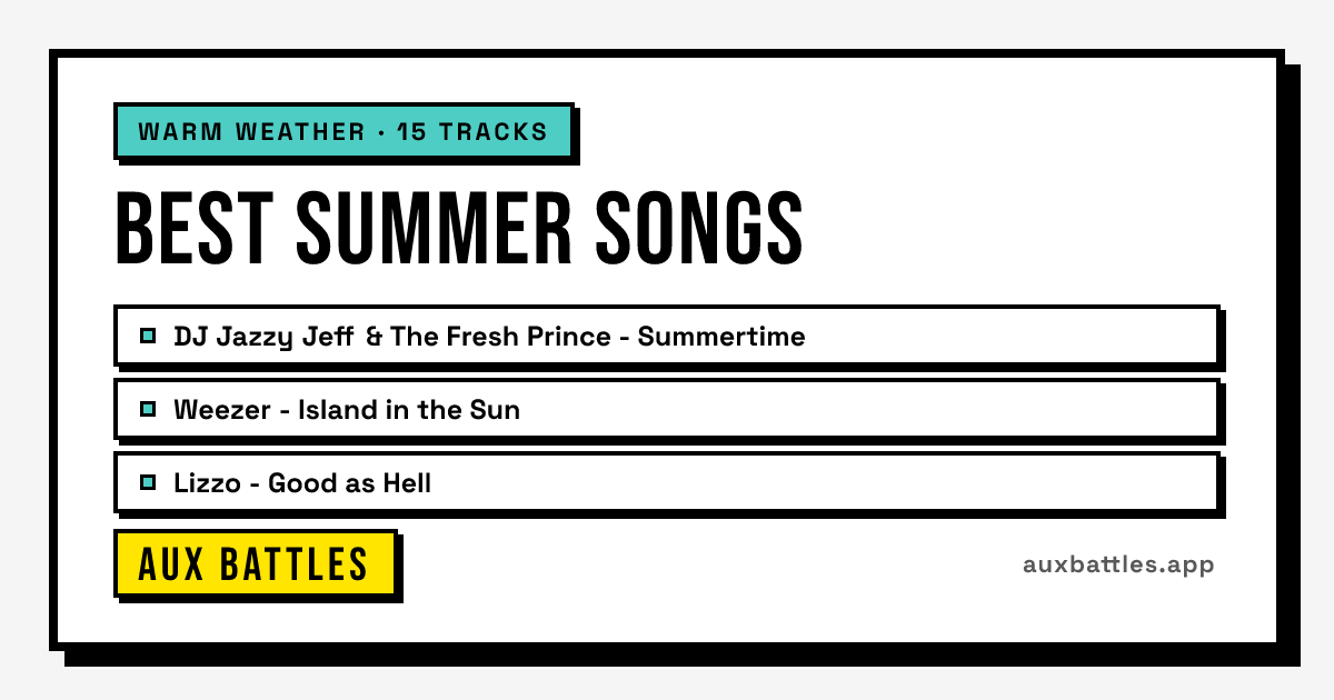 Best Summer Songs card from Aux Battles, showing DJ Jazzy Jeff & The Fresh Prince - Summertime, Weezer - Island in the Sun