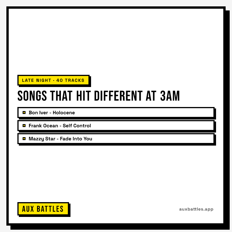 Songs That Hit Different at 3AM card from Aux Battles, showing Bon Iver - Holocene, Frank Ocean - Self Control