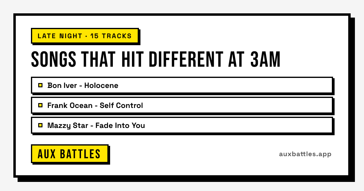 Songs That Hit Different at 3AM card from Aux Battles, showing Bon Iver - Holocene, Frank Ocean - Self Control