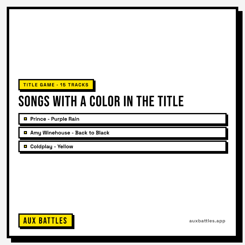 Songs With a Color in the Title card from Aux Battles, showing Prince - Purple Rain, Amy Winehouse - Back to Black