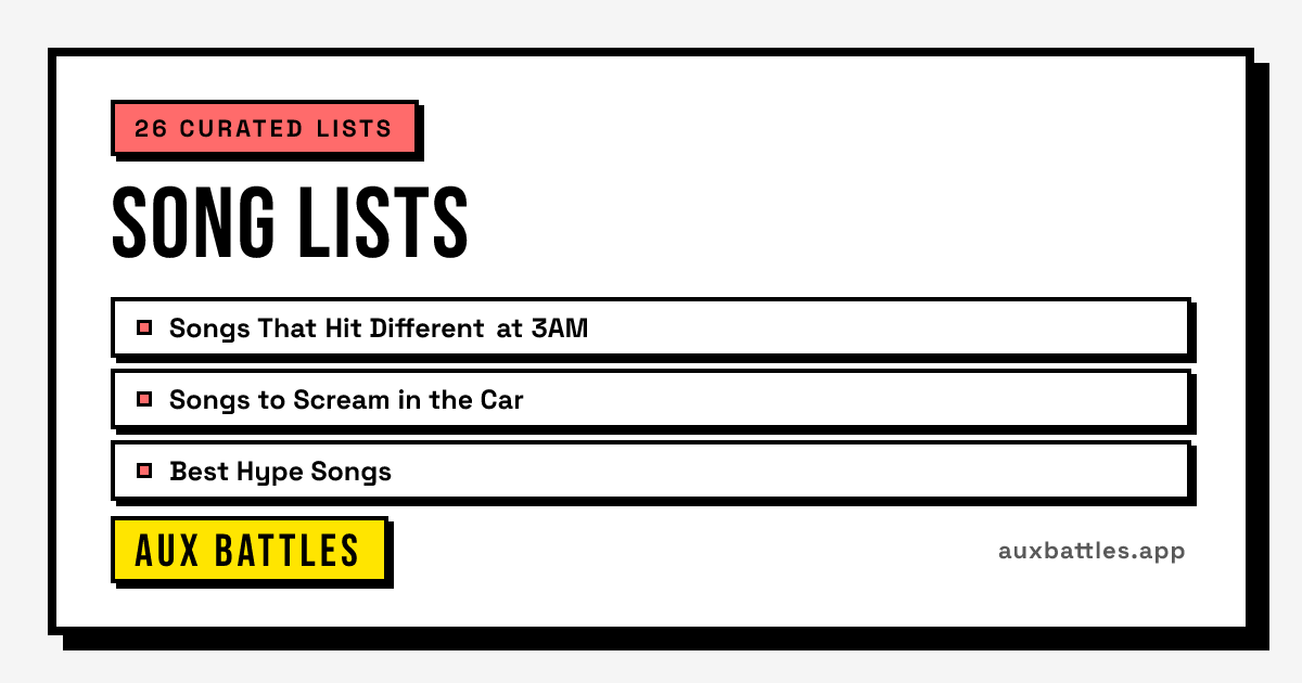 Song Lists card from Aux Battles, showing Songs That Hit Different at 3AM, Songs to Scream in the Car, Best Hype Songs